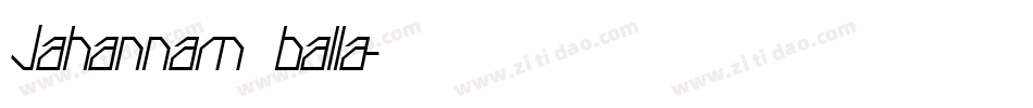 Jahannam balla字体转换